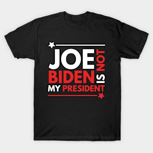 Joe Biden Is Not My President 2020 T-Shirt